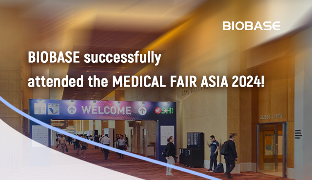 BIOBASE успешно приняла участие в MEDICAL FAIR ASIA 2024!